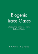 Biogenic Trace Gases: Measuring Emissions from Soil and Water