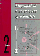 Biographical Encyclopedia of Scientists, Second Edition - 2 Volume Set - Daintith, John, PH.D. (Editor), and Tootill, E (Editor), and Gjertsen, D (Editor)