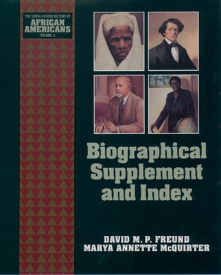 Biographical Supplement and Index - Freund, David M P, and McQuirter, Marya Annette