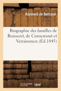 Biographie Des Familles de Buisseret, de Cornemont Et Vernimmen