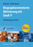 Biographieorientierte Aktivierung Mit Sima-P: Selbstndig Im Alter