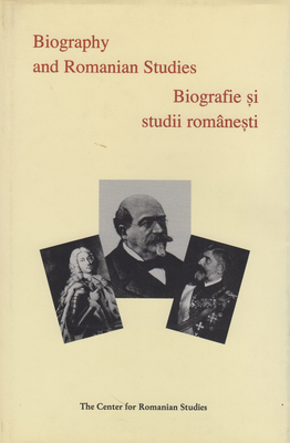 Biography and Romanian Studies - Treptow, Kurt W