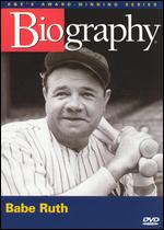 Biography: Babe Ruth - 