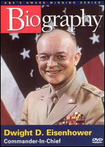 Biography: Dwight D. Eisenhower - Commander-in-Chief - Bill Harris