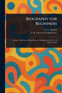 Biography for Beginners