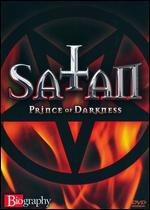 Biography: Satan - Prince of Darkness
