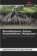 Bioindikatoren, ?stuar, Foraminiferen, Mangroven