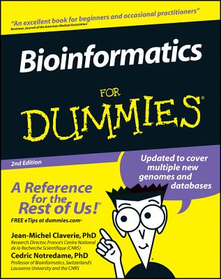 Bioinformatics for Dummies - Claverie, Jean-Michel, PH.D., and Notredame, Cedric