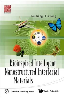 Bioinspired Intelligent Nanostructured.. - Lei Jiang & Lin Feng