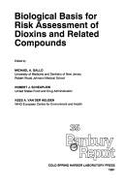 Biological Basis for Risk Assessment of Dioxins & Related Compounds