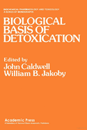 Biological Basis of Detoxication