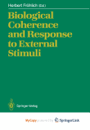 Biological coherence and response to external stimuli