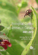 Biological Control Programmes in Canada 2001-2012