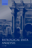 Biological Data Analysis: A Practical Approach