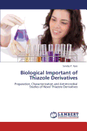 Biological Important of Thiazole Derivatives