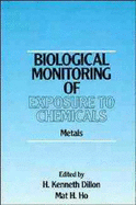 Biological Monitoring of Exposure to Chemicals: Metals