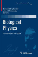 Biological Physics: Poincar Seminar 2009