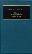 Biological Psychiatry: Volume 14 - Bittar, Edward (Editor)