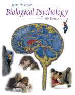 Biological Psychology - Kalat, James W