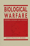 Biological Warfare: Modern Offense and Defense