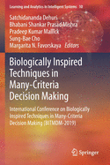 Biologically Inspired Techniques in Many-Criteria Decision Making: International Conference on Biologically Inspired Techniques in Many-Criteria Decision Making (Bitmdm-2019)