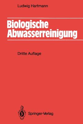 Biologische Abwasserreinigung - Hartmann, Ludwig