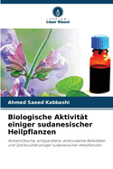 Biologische Aktivit?t einiger sudanesischer Heilpflanzen