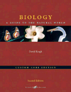 Biology: A Guide to the Natural World, the Custom Core Edition - Krogh, David