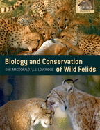 Biology and Conservation of Wild Felids