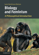 Biology and Feminism: A Philosophical Introduction
