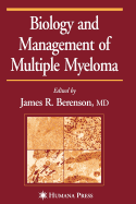 Biology and Management of Multiple Myeloma