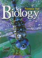 Biology by Miller & Levine 1e Student Edition 2002c