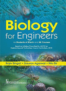 Biology for Engineers: For Students of Btech and Be Courses