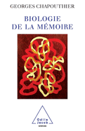 Biology of Memory / Biologie de la mmoire