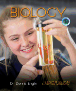 Biology (Student): The Study of Life from a Christian Worldview