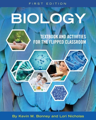 Biology: Textbook and Activities for the Flipped Classroom - Bonney, Kevin M