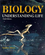 Biology: Understanding Life - Alters, Sandra