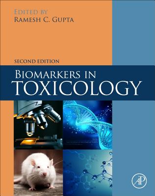 Biomarkers in Toxicology - Gupta, Ramesh C, PhD (Editor)