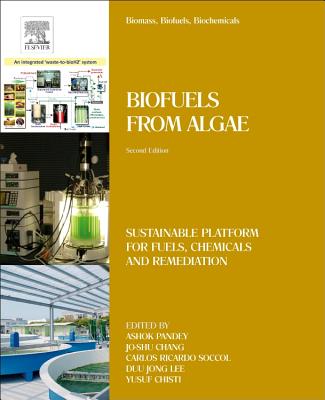 Biomass, Biofuels, Biochemicals: Biofuels from Algae - Pandey, Ashok (Editor), and Lee, Duu Jong (Editor), and Chang, Jo-Shu (Editor)