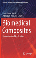 Biomedical Composites: Perspectives and Applications