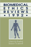 Biomedical Ethics Reviews - 1992