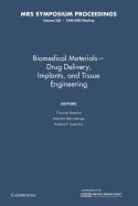 Biomedical Materials - Drug Delivery, Implants, and Tissue Engineering: Volume 550