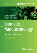 Biomedical Nanotechnology: Methods and Protocols