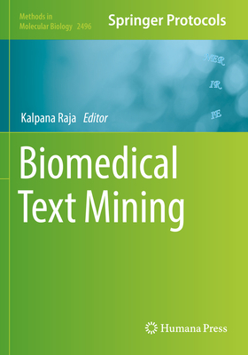 Biomedical Text Mining - Raja, Kalpana (Editor)