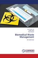 Biomedical Waste Management