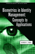 Biometrics in Identity Management: Concepts to Applications