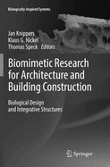 Biomimetic Research for Architecture and Building Construction: Biological Design and Integrative Structures