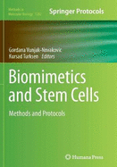 Biomimetics and Stem Cells: Methods and Protocols