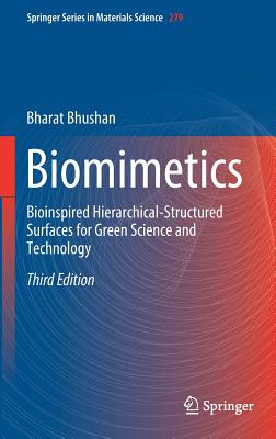 Biomimetics: Bioinspired Hierarchical-Structured Surfaces for Green Science and Technology - Bhushan, Bharat