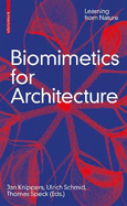Biomimetics for Architecture: Learning from Nature